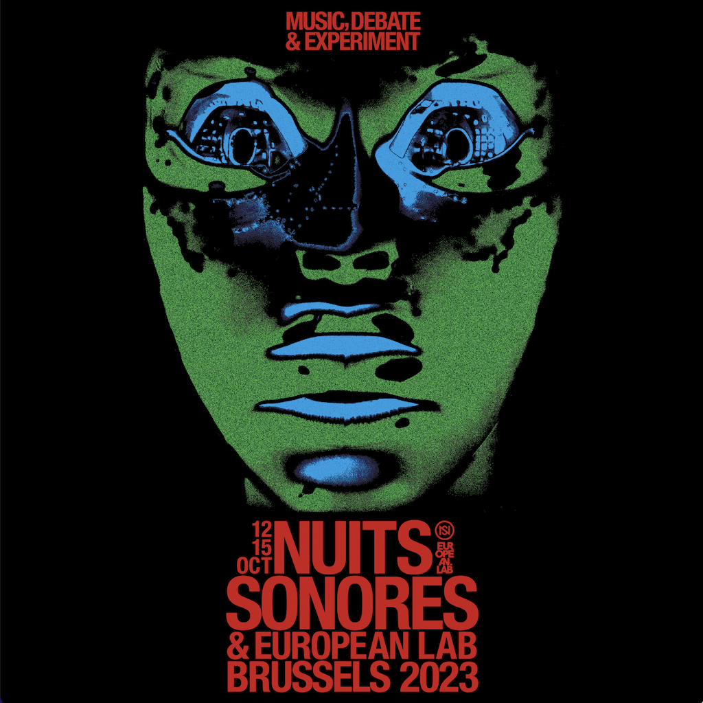 Nuits Sonores & European Lab Brussels 2023: A Celebration of Music, Culture, and Debate